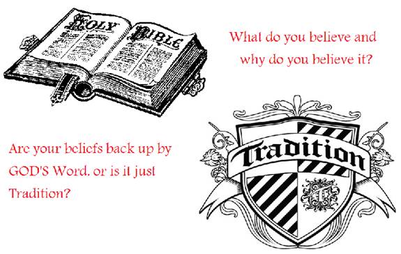 Tradition or Scripture, by CindyGirl