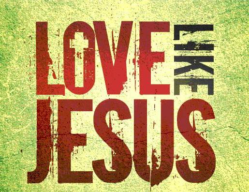 Love Like Jesus, by CindyGirl